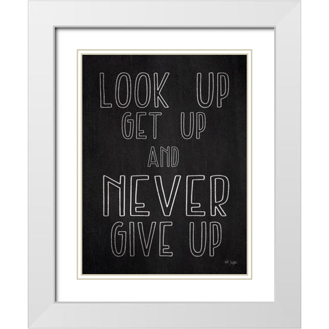 Never Give Up White Modern Wood Framed Art Print with Double Matting by Jaxn Blvd.