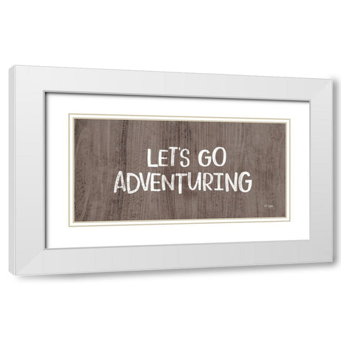 Lets Go Adventuring White Modern Wood Framed Art Print with Double Matting by Jaxn Blvd.