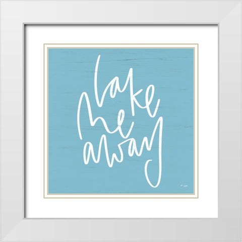 Lake Me Away White Modern Wood Framed Art Print with Double Matting by Jaxn Blvd.