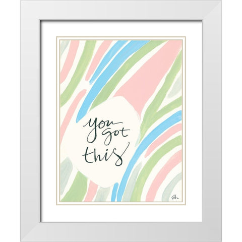 You Got This White Modern Wood Framed Art Print with Double Matting by Mingo, Jessica