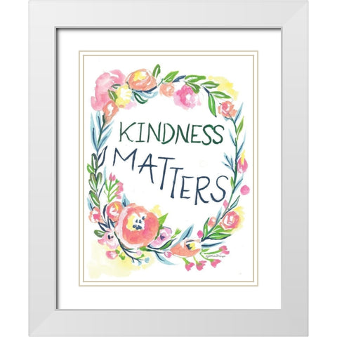 Kindness Matters White Modern Wood Framed Art Print with Double Matting by Mingo, Jessica
