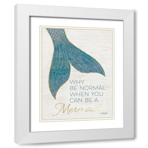 Why be Normal? White Modern Wood Framed Art Print with Double Matting by Sherrill, Kate