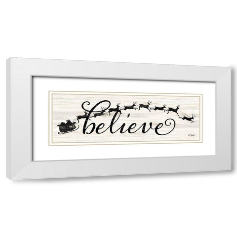 Believe White Modern Wood Framed Art Print with Double Matting by Sherrill, Kate