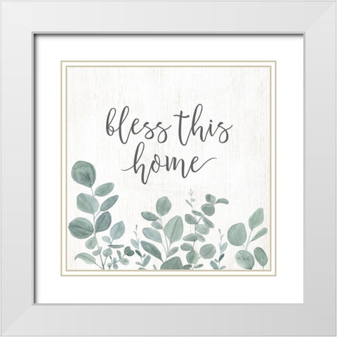 Bless This Home Eucalyptus White Modern Wood Framed Art Print with Double Matting by Sherrill, Kate