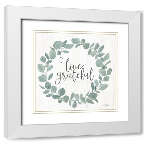 Live Grateful Eucalyptus Wreath White Modern Wood Framed Art Print with Double Matting by Sherrill, Kate