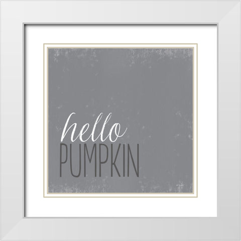 Hello Pumpkin I White Modern Wood Framed Art Print with Double Matting by Sherrill, Kate