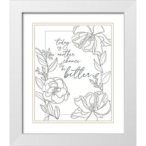 Today is Another Chance White Modern Wood Framed Art Print with Double Matting by Sherrill, Kate