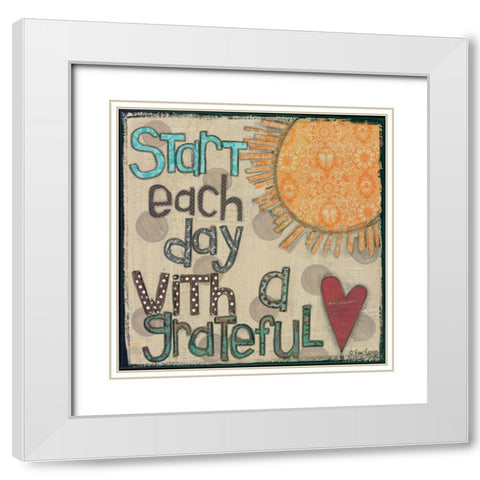 Start Each Day White Modern Wood Framed Art Print with Double Matting by Larson, Lisa