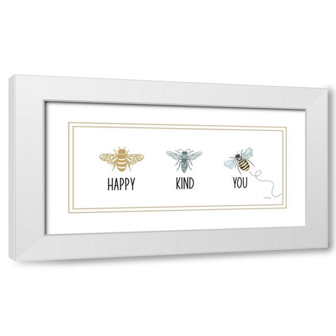 Bee Happy-Bee Kind-Bee You White Modern Wood Framed Art Print with Double Matting by Larson, Lisa
