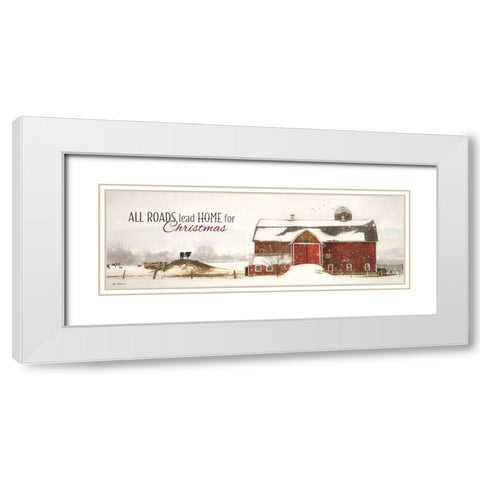 All Roads Lead Home for Christmas White Modern Wood Framed Art Print with Double Matting by Deiter, Lori