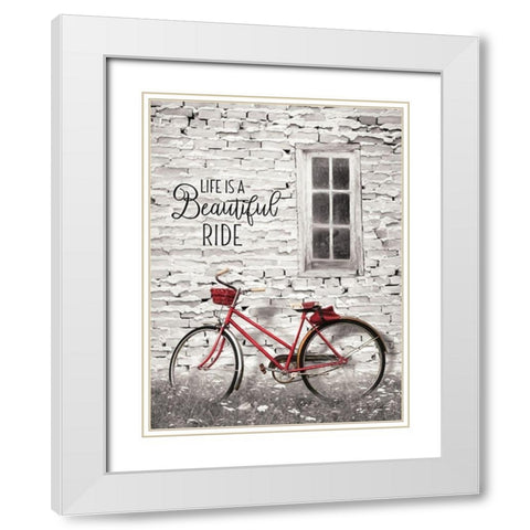 Life is a Beautiful Ride White Modern Wood Framed Art Print with Double Matting by Deiter, Lori