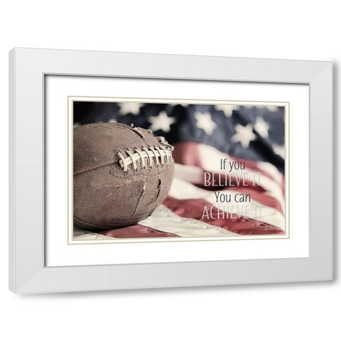 Football - Believe It White Modern Wood Framed Art Print with Double Matting by Deiter, Lori