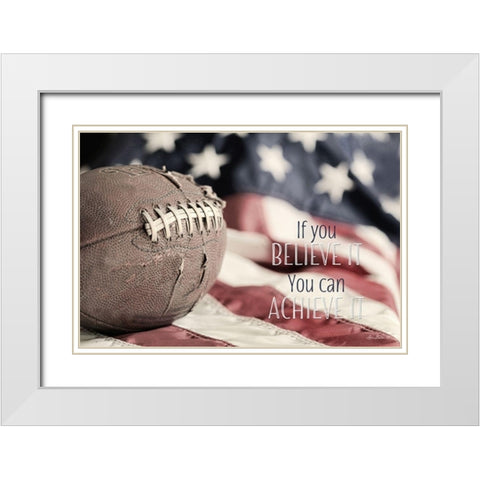 Football - Believe It White Modern Wood Framed Art Print with Double Matting by Deiter, Lori