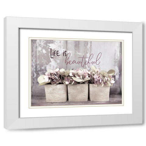 Life is Beautiful White Modern Wood Framed Art Print with Double Matting by Deiter, Lori