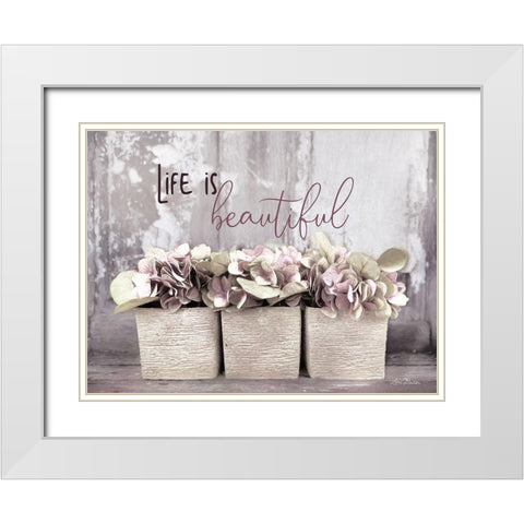Life is Beautiful White Modern Wood Framed Art Print with Double Matting by Deiter, Lori