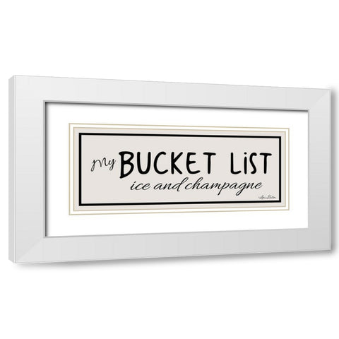 My Bucket List White Modern Wood Framed Art Print with Double Matting by Deiter, Lori