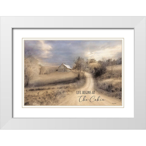 Life Begins at the Cabin White Modern Wood Framed Art Print with Double Matting by Deiter, Lori