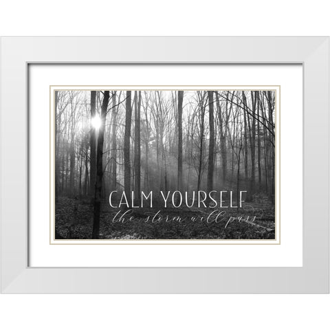 Calm Yourself White Modern Wood Framed Art Print with Double Matting by Deiter, Lori
