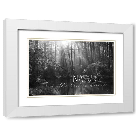 Nature - The Best Medicine White Modern Wood Framed Art Print with Double Matting by Deiter, Lori