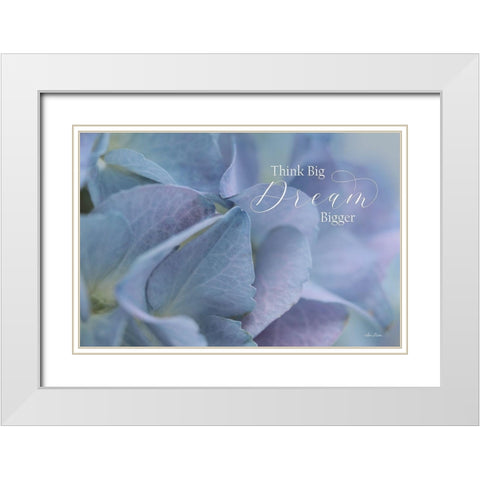 Think Big - Dream Bigger White Modern Wood Framed Art Print with Double Matting by Deiter, Lori