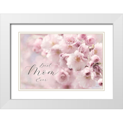 Best Mom Ever White Modern Wood Framed Art Print with Double Matting by Deiter, Lori