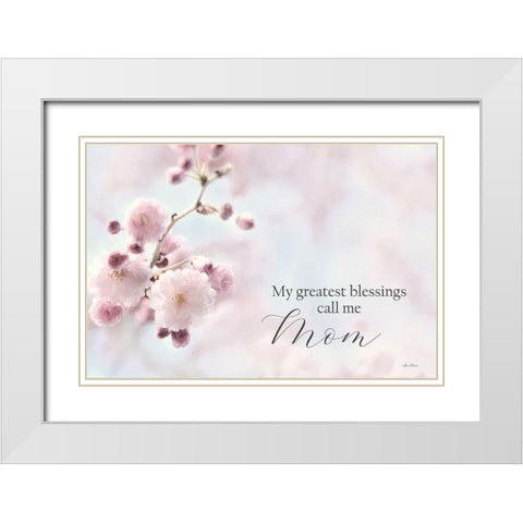My Greatest Blessings Call Me Mom White Modern Wood Framed Art Print with Double Matting by Deiter, Lori