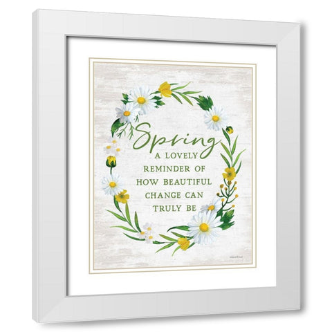Spring Reminder White Modern Wood Framed Art Print with Double Matting by Lettered and Lined
