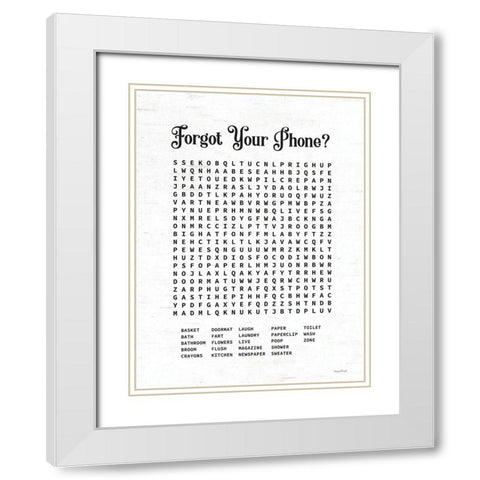 Forgot Your Phone? White Modern Wood Framed Art Print with Double Matting by Lettered and Lined