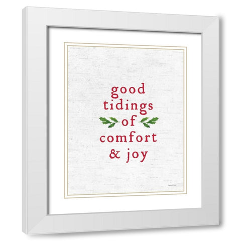 Good Tidings of Comfort And Joy White Modern Wood Framed Art Print with Double Matting by Lettered and Lined