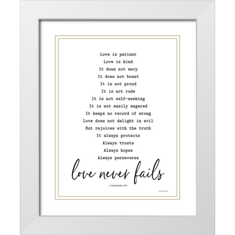 Love Never Fails White Modern Wood Framed Art Print with Double Matting by lettered And lined