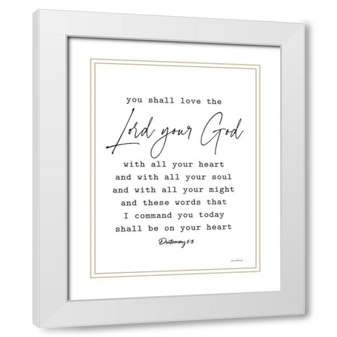 Lord Your God White Modern Wood Framed Art Print with Double Matting by lettered And lined