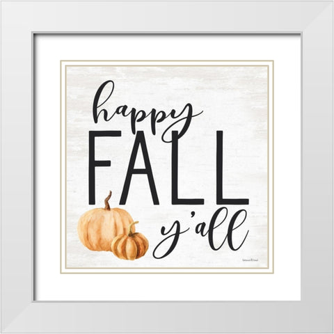 Happy Fall Yall White Modern Wood Framed Art Print with Double Matting by Lettered and Lined