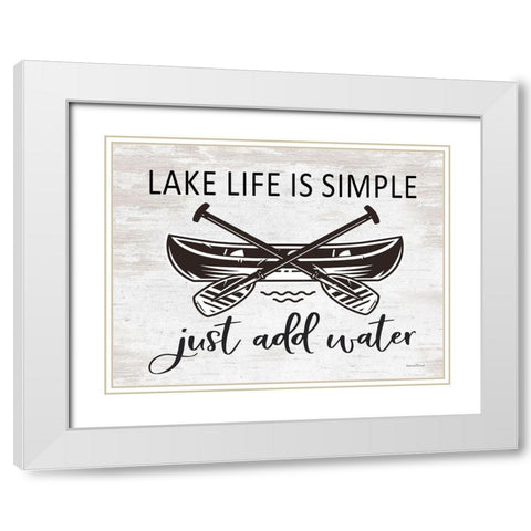 Lake Life is Simple White Modern Wood Framed Art Print with Double Matting by lettered And lined