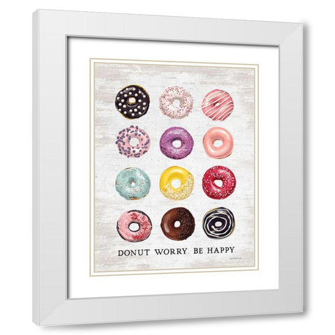 Donut Worry - Be Happy White Modern Wood Framed Art Print with Double Matting by lettered And lined
