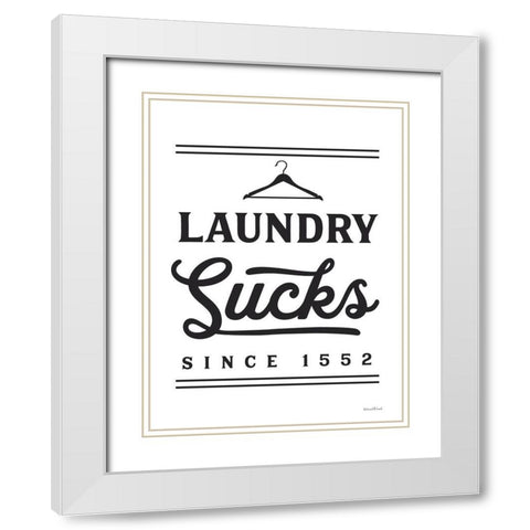 Laundry Sucks White Modern Wood Framed Art Print with Double Matting by lettered And lined
