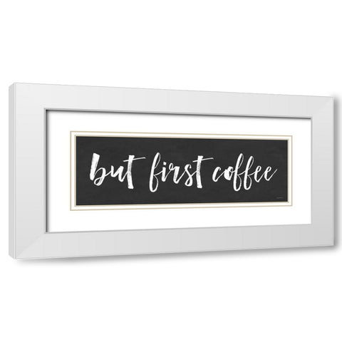 But First Coffee II White Modern Wood Framed Art Print with Double Matting by Lettered And Lined