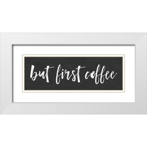 But First Coffee II White Modern Wood Framed Art Print with Double Matting by Lettered And Lined
