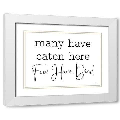 Few Have Died White Modern Wood Framed Art Print with Double Matting by Lettered And Lined