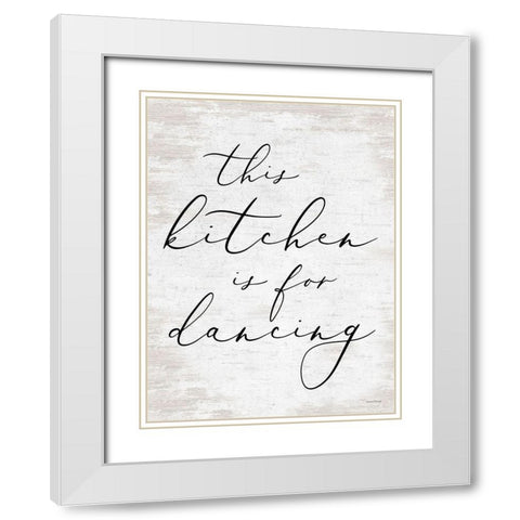 This Kitchen is For Dancing White Modern Wood Framed Art Print with Double Matting by Lettered And Lined