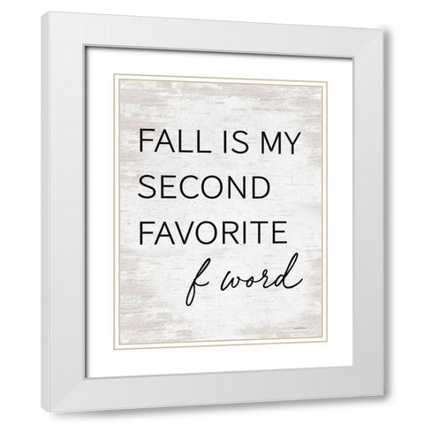Fall is Myâ€¦ White Modern Wood Framed Art Print with Double Matting by Lettered And Lined