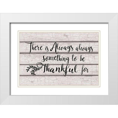 Always Thankful     White Modern Wood Framed Art Print with Double Matting by Spivey, Linda