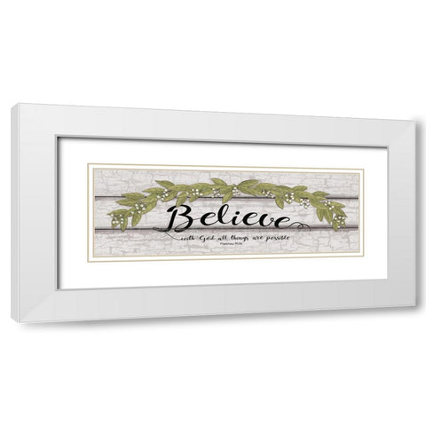 Believe        White Modern Wood Framed Art Print with Double Matting by Spivey, Linda