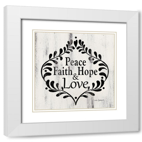 Peace Faith Hope and Love    White Modern Wood Framed Art Print with Double Matting by Spivey, Linda