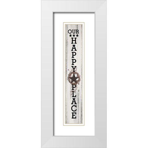 Our Happy Place White Modern Wood Framed Art Print with Double Matting by Spivey, Linda