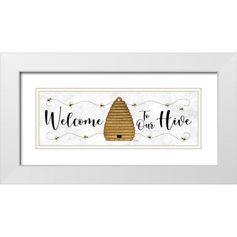 Welcome to Our Hive   White Modern Wood Framed Art Print with Double Matting by Spivey, Linda
