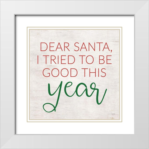 Dear Santa White Modern Wood Framed Art Print with Double Matting by Lux + Me Designs