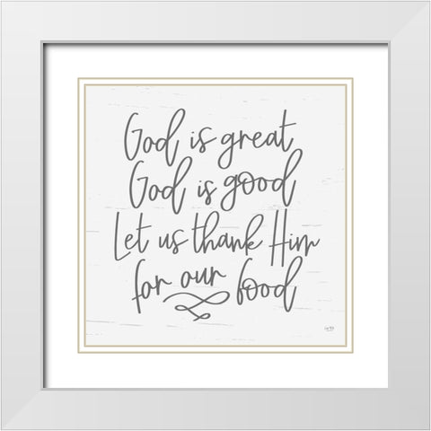 God is Great White Modern Wood Framed Art Print with Double Matting by Lux + Me Designs