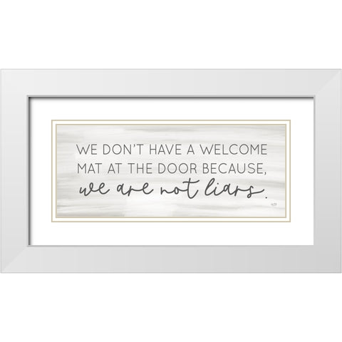 No Welcome Mat White Modern Wood Framed Art Print with Double Matting by Lux + Me Designs