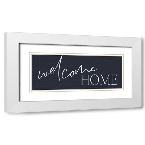 Welcome Home White Modern Wood Framed Art Print with Double Matting by Lux + Me Designs