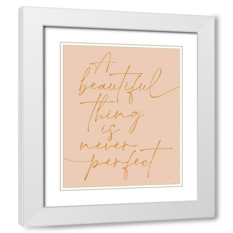 A Beautiful Thing      White Modern Wood Framed Art Print with Double Matting by Lux + Me Designs